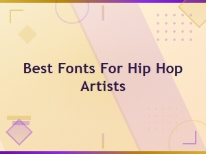 Best Fonts for Hip Hop Artists: Top Typography for Music Branding