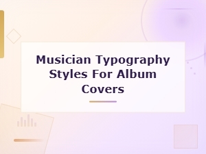 Free Font Styles for Musicians: Album Cover Typography Ideas